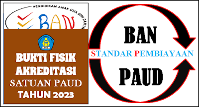 Bukti Fisik Akreditasi PAUD 2023 Standar Pembiayaan