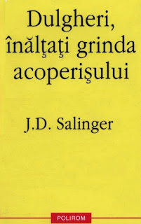 Dulgheri inaltati grinda acoperisului -  J.D. Salinger