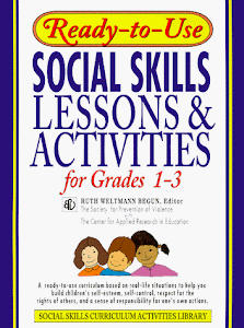 Ready-to-Use Social Skills Lessons & Activities for Grades 1-3 (J-B Ed: Ready-to-Use Activities)