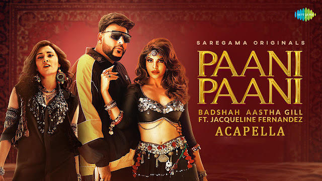 Paani Paani Acapella Free Download