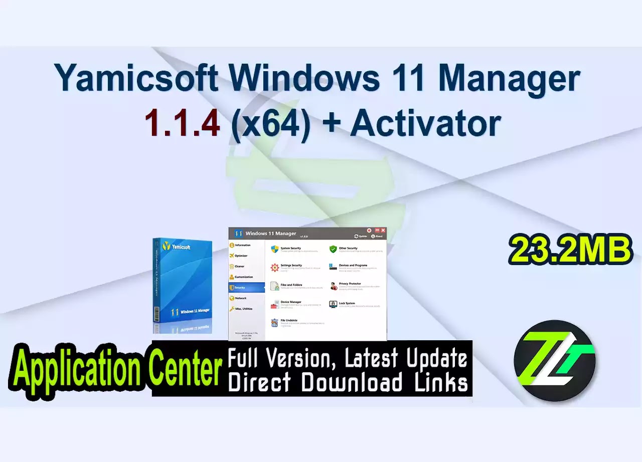Yamicsoft Windows 11 Manager 1.1.4 (x64) + Activator