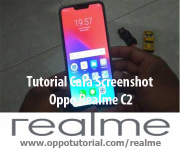 Tutorial Cara Screenshot Oppo Realme C2