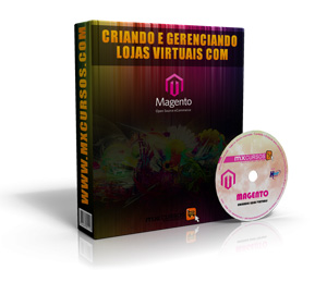 Criando e Gerenciando Lojas Virtuais Com Magento