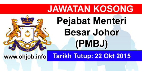 Jawatan Kosong Pejabat Menteri Besar Johor (22 Oktober 
