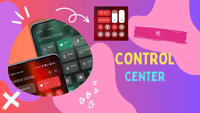 Mi Control Center: Personaliza tu Android