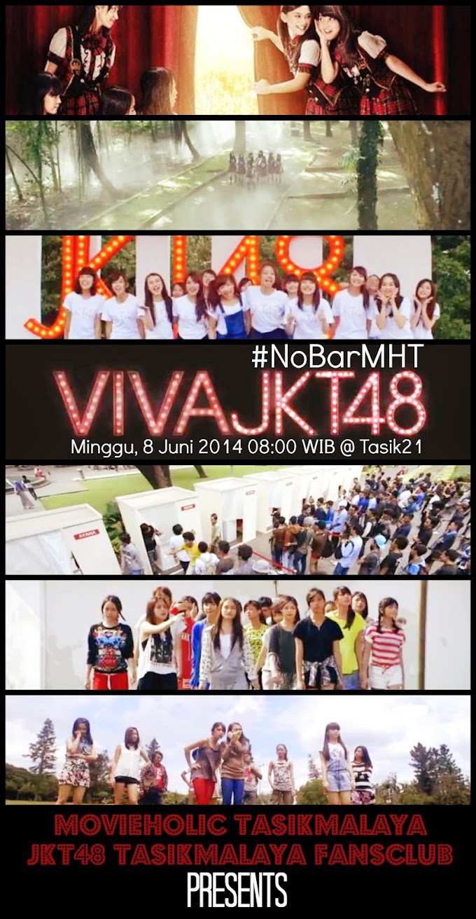 #NoBarMHT EKSKLUSIF VIVA JKT48 (2014) Bersama JKT48 Tasikmalaya Fans Club