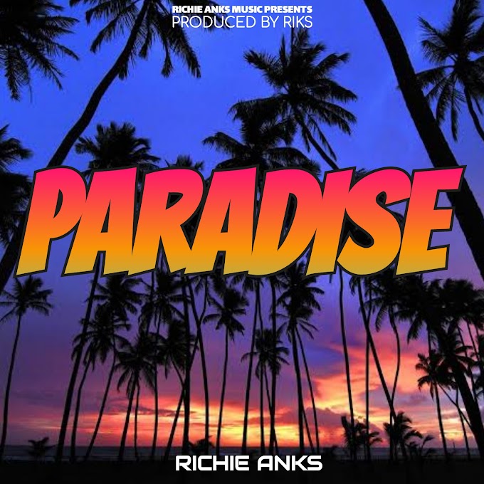 Richie Anks — Paradise 