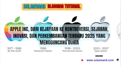 Apple Inc, Dari Kejayaan ke Kontroversi, Sejarah, Inovasi, dan Perkembangan Terbaru 2025 yang Mengguncang Dunia