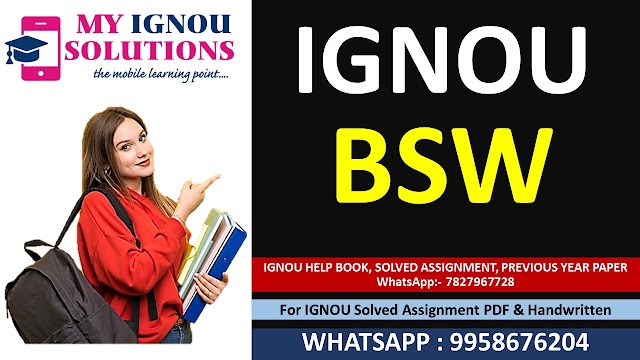 IGNOU BSW Solved Assignment 2023-24 – BACHELOR DEGREE IN SOCIAL WORK