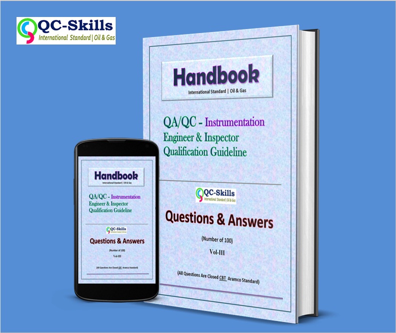 CBT ARAMCO QA/QC - Instrumentation Inspector Qualification Guideline Vol-3