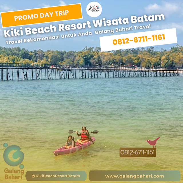 Paket Tour Wisata Kiki Beach Resort Batam  0812-6711-1161