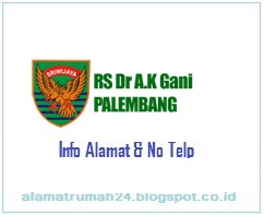 Alamat-Rumah-Sakit-Dr.-AK-Gani-Palembang-Nomor-Teleponnya-Berapa