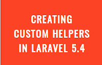 Creating Custom helpers in Laravel 5.4