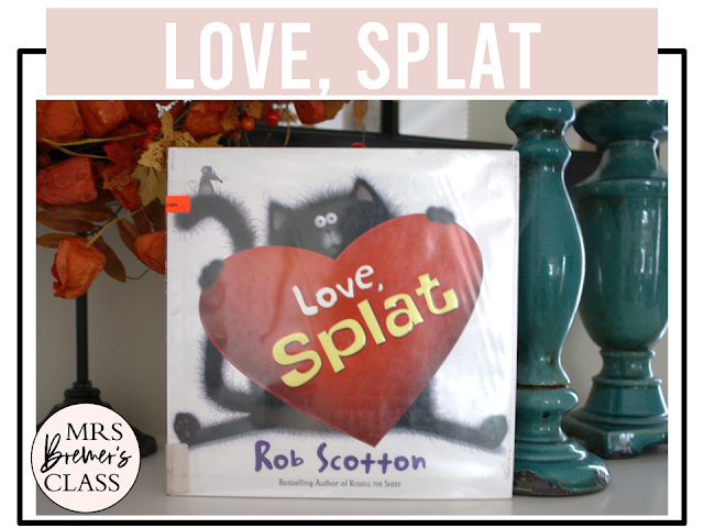 Love Splat book activities unit with literacy printables, reading companion activities, lesson ideas and a craft for Valentine's Day in Kindergarten and First Grade