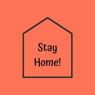stay home |  quarantine |  home