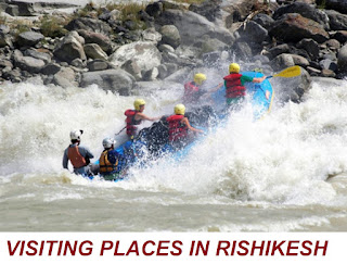 VISITING PLACES IN RISHIKESH