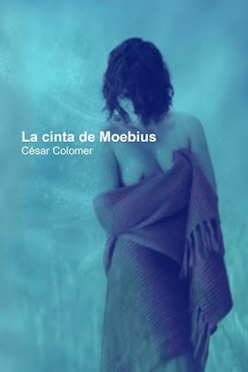 La Cinta de Moebius - César Colomer