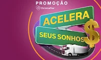 Promoção ChromaTox Acelera seus Sonhos chromatoxpromo.com.br