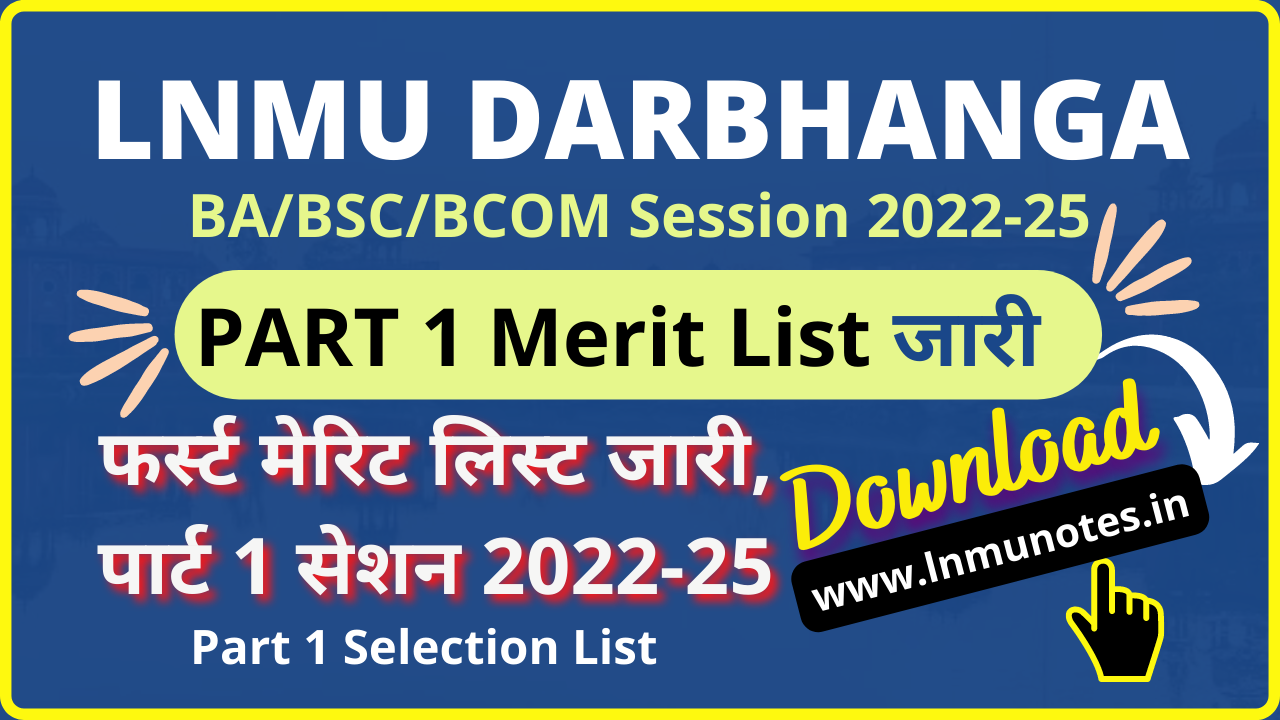 LNMU Part 1 2022-25 merit list Download BA, BSC, BCOM