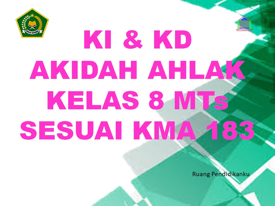 KI KD Akidah Akhlak Kelas 9 MTs