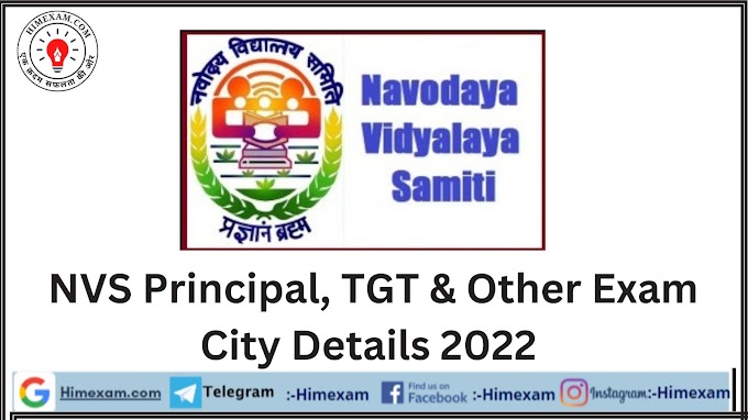 NVS Principal, TGT & Other Exam City Details 2022 