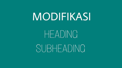 Cara Membuat Heading dan Subheading Keren dengan CSS Cara Membuat Heading dan Subheading Keren dengan CSS