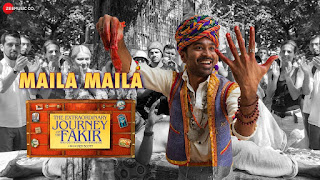 Maila Maila Lyrics - The Extraordinary Journey Of The Fakir 