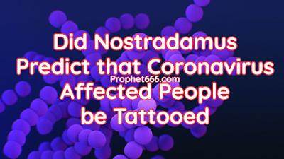 Did Nostradamus Predict  Coronavirus 