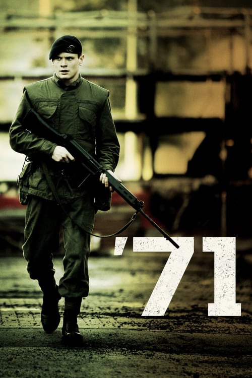 [HD] '71 2014 Film Complet En Anglais