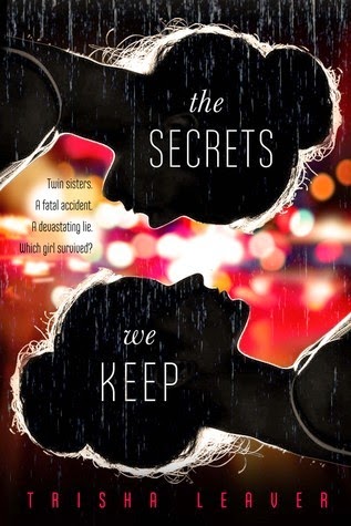 The Secrets We Keep by Trisha Leaver