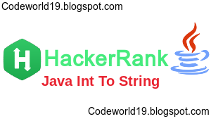 Java Int To String - HackerRank Solution