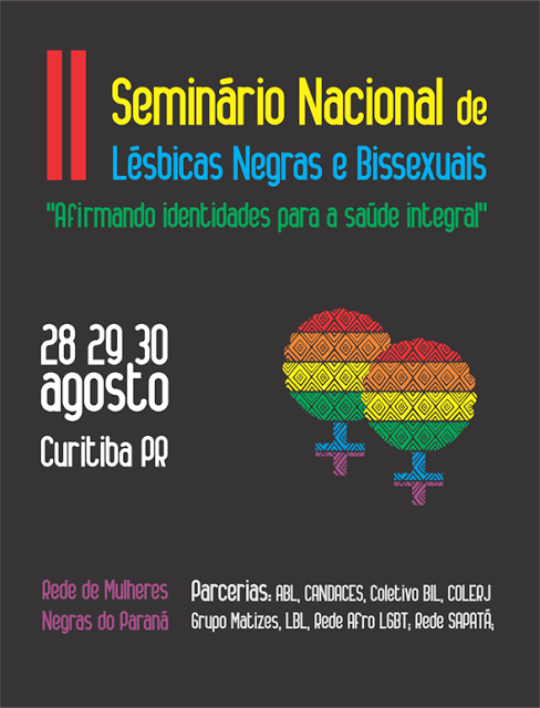 Seminário Nacional de Lésbicas Negras e Bissexuais "Afirmando identidades para a saúde integral"