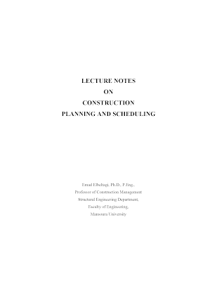 Lectures Notes on Construction Planning and Scheduling