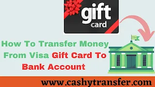 Transfer Money From Visa Gift Card To Bank Account 