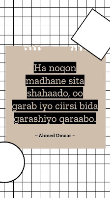 Ahmed Omaar motivational quotes, Somali quotes