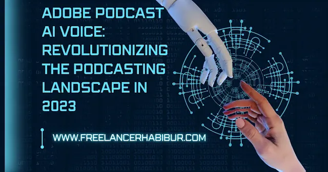 Adobe Podcast AI, Podcasting technology, Audio content creation, Podcast editing tools, User-friendly interface, Creative possibilities, Podcast industry innovation, Subscription plans, Global accessibility