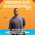 DJ Sedan - Bedroom Dancehall 2025
