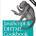  JavaScript & DHTML Cookbook (2nd ed)