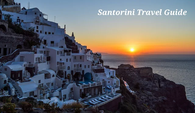 Santorini Travel Guide: Unveiling Beauty and Gastronomy