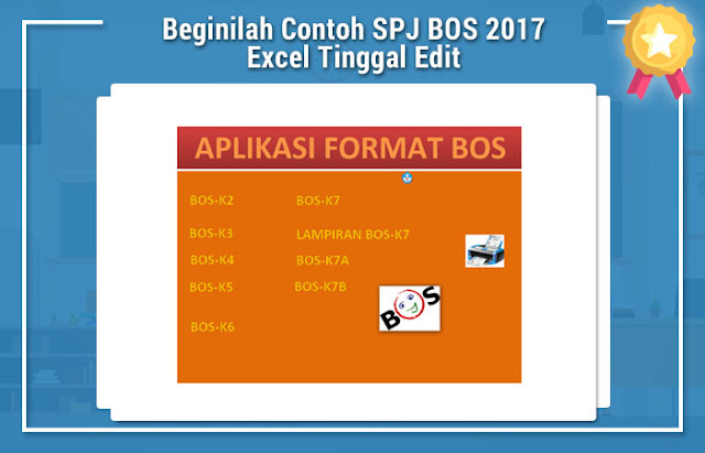 Beginilah Contoh SPJ BOS 2017 Excel Tinggal Edit