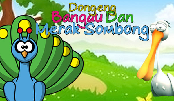  Dongeng  Burung Bangau Dan Merak Yang Sombong Dongeng  Anak