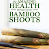 Top Benefits of Bamboo Shoots