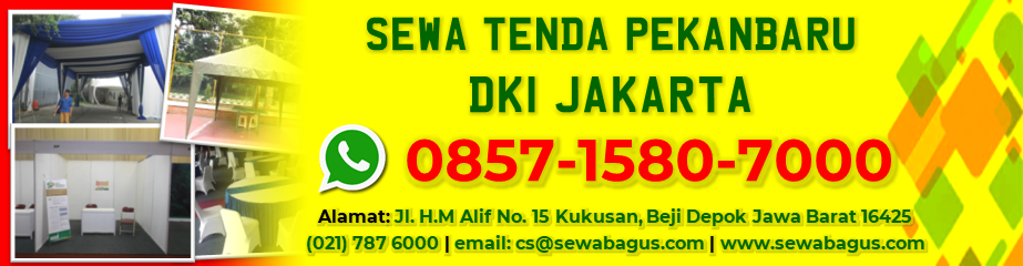 SEWA TENDA PEKANBARU DKI JAKARTA