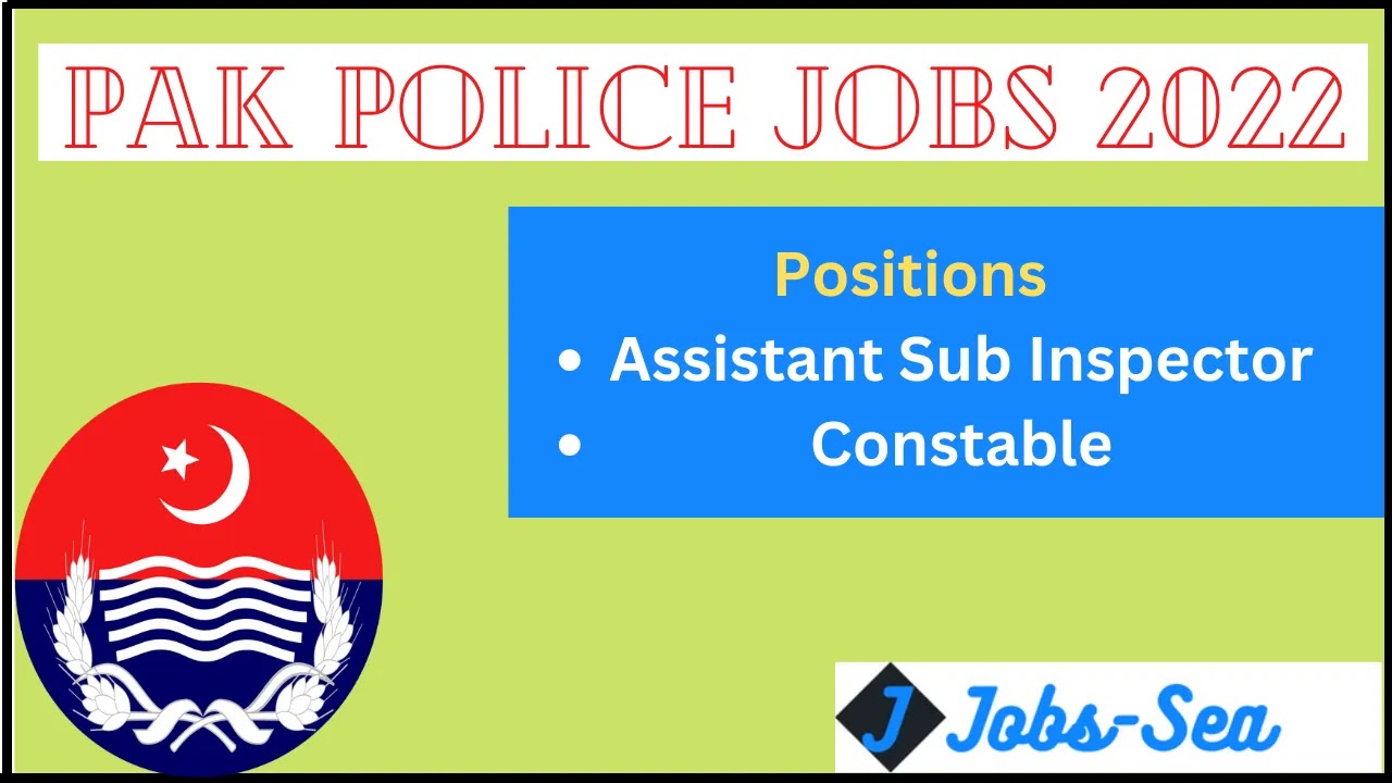 Apply For Islamabad Police Assistant Sub Inspector, and Constable Jobs 2022 | Jobs-Sea
