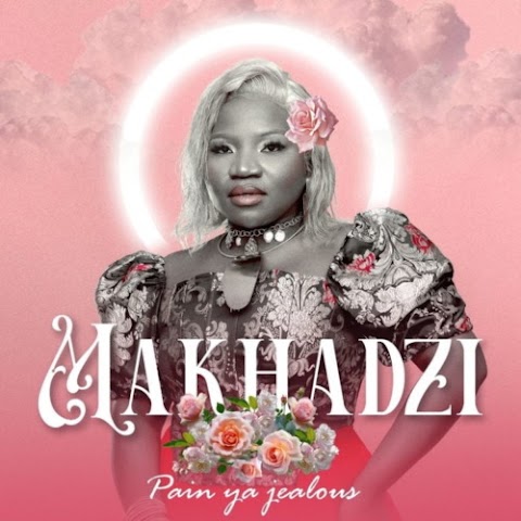Makhadzi – Pain Ya Jealous Album