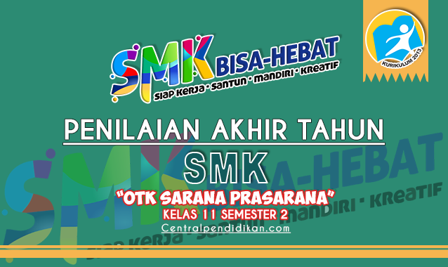 Contoh Soal PAT OTK Sarana dan Prasarana Kelas 11 SMK Tahun 2022, Terbaru