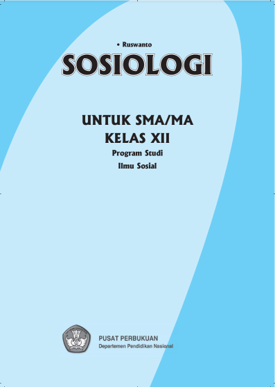 Download Buku Siswa KTSP SMA Kelas 12 Pelajaran Sosiologi 