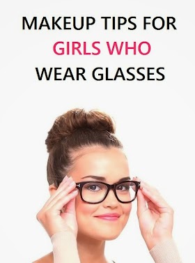 #Beauty : Makeup Tips for Girls Who Wear Glasses