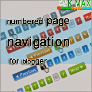 numbered page navigation for blogger