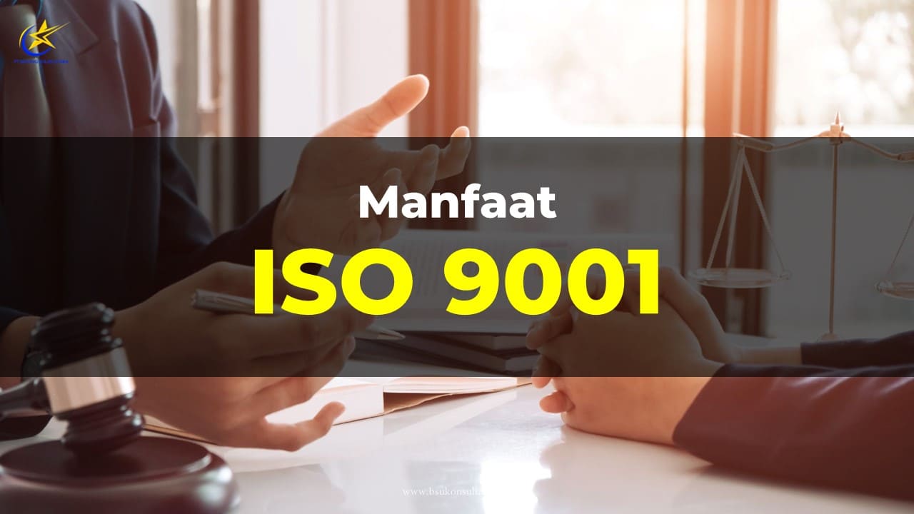 Manfaat ISO 9001